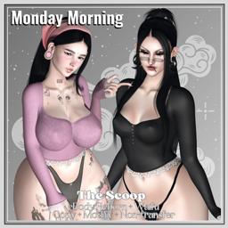 Monday Morning - The Scoop